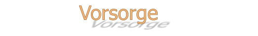 Vorsorge