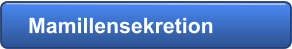 Mamillensekretion