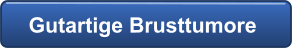 Gutartige Brusttumore