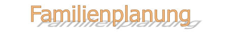 Familienplanung